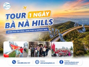 Tour Bà Nà Hills 1 Ngày Khám Phá Cầu Vàng, Làng Pháp & Fantasy Park
