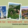 Tour Sơn Trà Ngũ Hành Sơn Hội An 1 ngày
