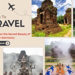 My Son Holy Land Half-Day Tour