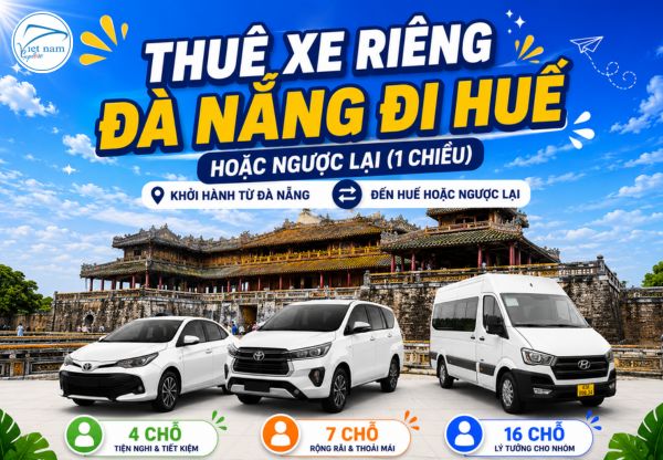Xe riêng Đà Nẵng đi Huế hoặc ngược lại (1 chiều)