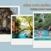 Khám Phá Vẻ Đẹp Động Thiên Đường - Du lịch Sông Chày Hang Tối