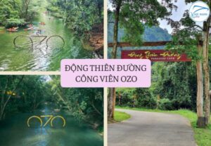 Khám Phá Động Thiên Đường - Công Viên Ozo