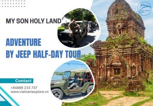 My Son Holy Land Adventure by Jeep – Half-Day Tour