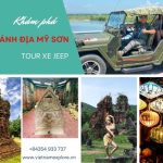 Khám phá Thánh Địa Mỹ Sơn bằng xe jeep quân đội Mỹ