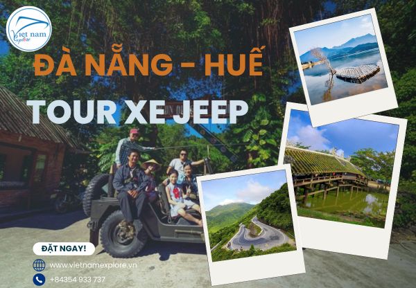 Hành Trình Di Sản Đà Nẵng Đến Huế Cùng Xe Jeep quân đội Mỹ
