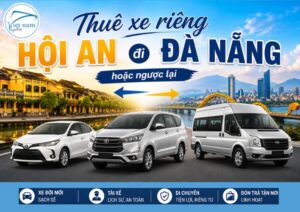 Xe Riêng Từ Hội An Đi Đà Nẵng Hoặc Ngược Lại (1 chiều)