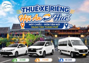 Xe Riêng Hội An Đi Huế Hoặc Ngược Lại (1 chiều)