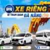 Xe Riêng Đi Tham Quan Đà Nẵng City