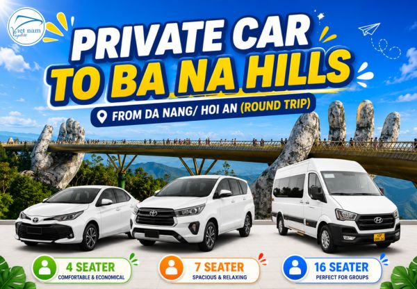 Private car to Ba Na Hills from Da Nang/ Hoi An (round trip)