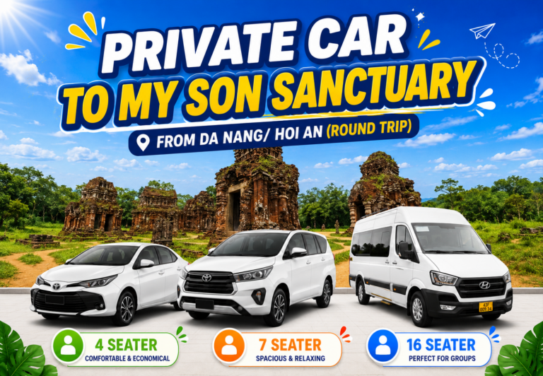 Private car to My Son Sanctuary from Da Nang/ Hoi An (round trip)