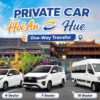 Private Car from Hoi An To Hue or vice versa (One way)