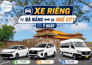 Xe Riêng Từ Đà Nẵng đi Huế City 1 Ngày