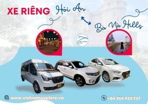 Xe Riêng Hội An Đi Bà Nà Hills (Khứ hồi)