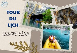 Tour Quảng Bình 2 ngày 1 đêm | Khởi hành từ Đà Nẵng