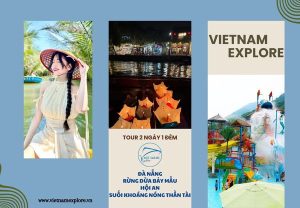 Tour du lịch 2 ngày 1 đêm Rừng Dừa Bảy Mẫu - Hội An - Núi Thần Tài