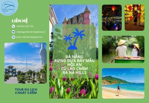 Tour 4 ngày 3 đêm: Rừng Dừa Bảy Mẫu - Hội An - Cù Lao Chàm - Bà Nà Hills