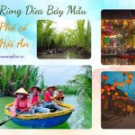 Tour tham quan Rừng Dừa Bảy Mẫu - phố cổ Hội An