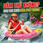 Dám Thử Không? Khu Vui Chơi Hòa Phú Thành – Tọa Độ Mạo Hiểm Hot Nhất Đà Nẵng