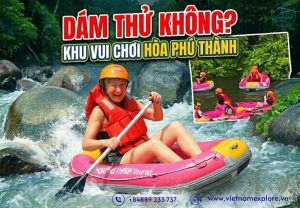 Dám Thử Không? Khu Vui Chơi Hòa Phú Thành – Tọa Độ Mạo Hiểm Hot Nhất Đà Nẵng