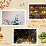 Spring Travel in Central Vietnam: Tet Festivals and Private Car Services in Da Nang