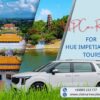 VIP Car Rental Service for Hue Tours – Pickup from Da Nang City Center