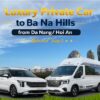 Luxury Private Car to Ba Na Hills from Da Nang/ Hoi An (Round Trip)