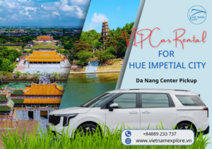 VIP Car Rental Service for Hue – Pickup from Da Nang City Center ⭐