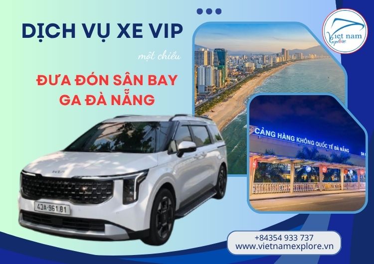 Dịch vụ xe VIP đưa đón sân bay/ ga tàu Đà Nẵng (1 chiều)