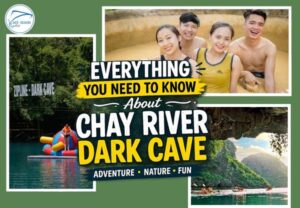 Everything You Need to Know About Chay River Dark Cave
