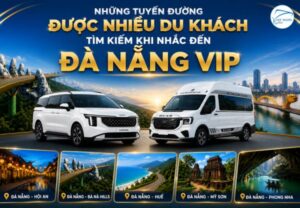 Những tuyến đường được nhiều du khách tìm kiếm khi nhắc đến Đà Nẵng VIP