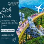 Lịch Trình Du Lịch Đà Nẵng 3 Ngày 2 Đêm Chi Tiết Từ A-Z (Kèm Gợi Ý Tour & Chi Phí)