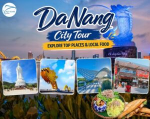 Da Nang City Tour: Explore Top Places & Local Food